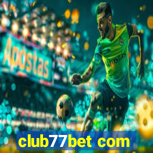 club77bet com